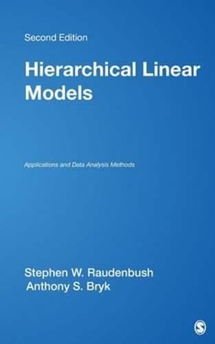Hierarchical Linear Models: Applications and Data Analysis Methods by Raudenbush
