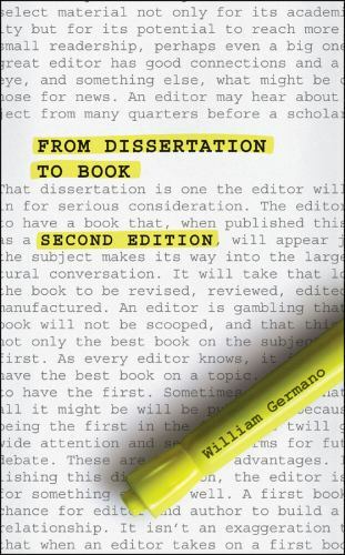 Chicago Guides to Writing, Editing, and Publishing Ser.: From Dissertation to…