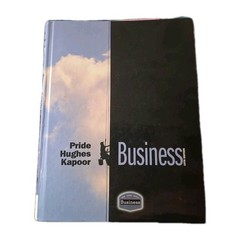 Business 10th Edition South-Western Cengage Learning by Pride, Hughes, Kapoor