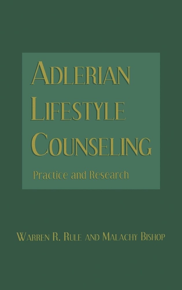 Adlerian Lifestyle Counseling – hardcover Bishop, Malachy|Rule, Warren R.