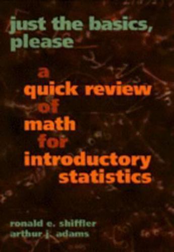 Just the Basics, Please: A Quick Review of Math for Introductory Statistics