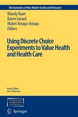 Ryan – Using Discrete Choice Experiments to Value Health and Health Ca – X555z