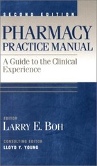 Pharmacy Practice Manual: A Guide to the Clinical Experience