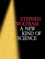A New Kind of Science by Wolfram, Stephen