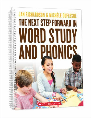 The Next Step Forward in Word Study and Ph- paperback, 9781338562590, Richardson