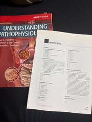 Study Guide for Understanding Pathophysiology by Kathryn L. McCance and Sue E. …
