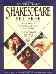 Shakespeare Set Free: Teaching Romeo & Juliet, Macbeth & A Midsummer – VERY GOOD