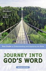 Journey into Gods Word, Second Edition: Your Guide to Understanding and – GOOD