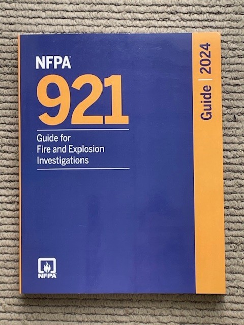 NEW: NFPA 921 Guide for Fire and Explosion Investigations 2024 Edition
