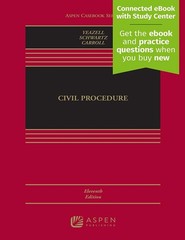 Civil Procedure: [Connected eBook with Study Center] (Aspen Casebook Series)…
