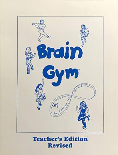 BRAIN GYM/Teacher’s Edition Revised by unknown author Paperback / softback Book