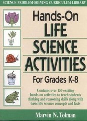 Hands-On Life Science Activities for Grades K– 9780132301862, paperback, Tolman