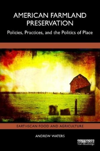 Andrew Waters American Farmland Preservation (Paperback)