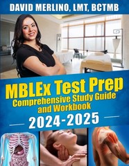 MBLEx Test Prep – Comprehensive Study Guide and Workbook 2024-2025