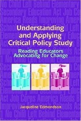 Understanding and Applying Critical Policy Study: Reading Educators Advocati…