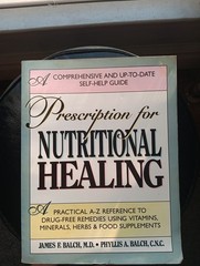 Prescription For Nutritional Healing Second Edition By J&P Balch A-Z Reference
