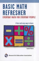 Basic Math Refresher, 2nd Ed.: Everyday Math for Everyday People (Mathema – GOOD