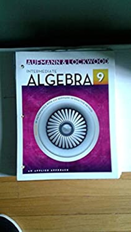 Intermediate Algebra : An Applied Approach, Loose-Leaf Version Ri
