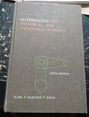 Mathematics Technical & Vocational Schools 5th Edition 1968 Slade Margolis Boyce