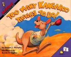 Too Many Kangaroo Things to Do: Multiplying (Mathstart) by Stuart J. Murphy