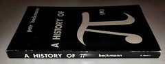 A History of Pi – Petr Beckmann, St. Martin’s Press, softcover – very good