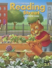 Scott Foresman Reading Street: Common Core, Grade 2. 1 by Scott Foresman and …