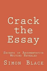 Crack the Essay: Secrets of – Paperback, by Black Simon – Very Good