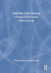Intensive Care Nursing: A Framework for Practice by Philip Woodrow Hardcover Boo