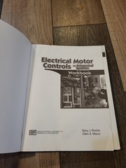 Electrical Motor Controls for Integrated Systems 4th Edition 2 Book Lot Workbook