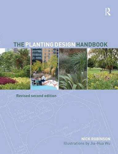The Planting Design Handbook – Hardcover, by Robinson Nick – Very Good