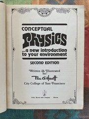 Conceptual Physics, 2nd Edition by Paul G. Hewitt (1974 HC Little Brown Text)