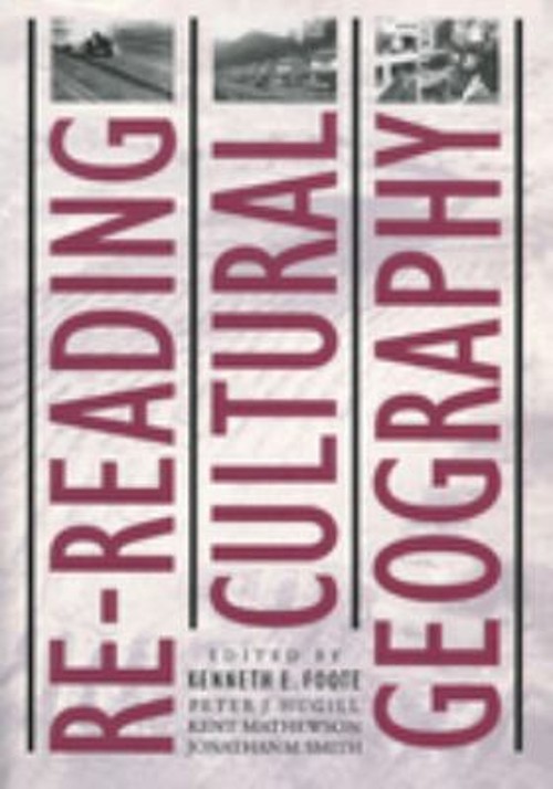 Re-Reading Cultural Geography Paperback