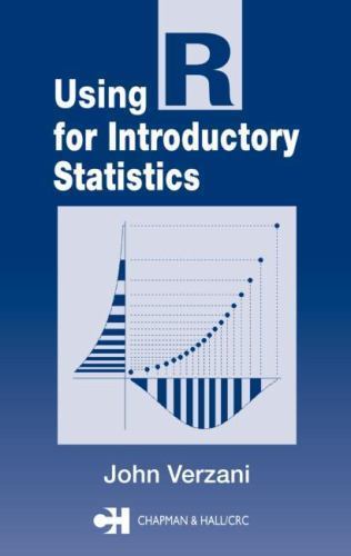 Using R for Introductory Statistics; Chapman – hardcover, Verzani, 9781584884507
