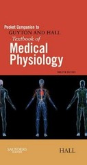 Guyton Physiology Ser.: Pocket Companion to Guyton and Hall Textbook of Medical
