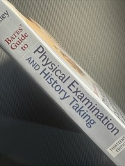 Bates’ Guide to Physical Examination and History Taking