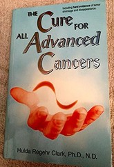 The Cure For All Advanced Cancers by Hulda Regehr Clark Paperback / softback The