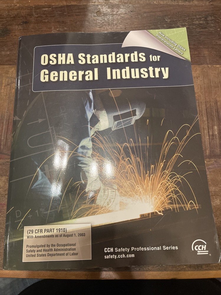OSHA Standards for General Industry : As of January 2007 by CCH Incorporated