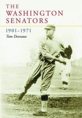 Washington Senators, 1901–1971, Paperback by Deveaux, Tom, Like New Used, Fre…