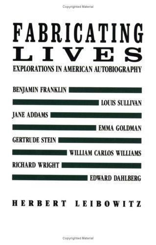 Fabricating Lives: Explorations in American Autobiography (New Directions Paper