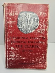 A Baronial Family in Medieval England: The Clares (1217-1314), 1st Ed. 1965 HCDJ