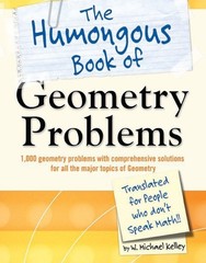 The Humongous Book of Geometry Problems