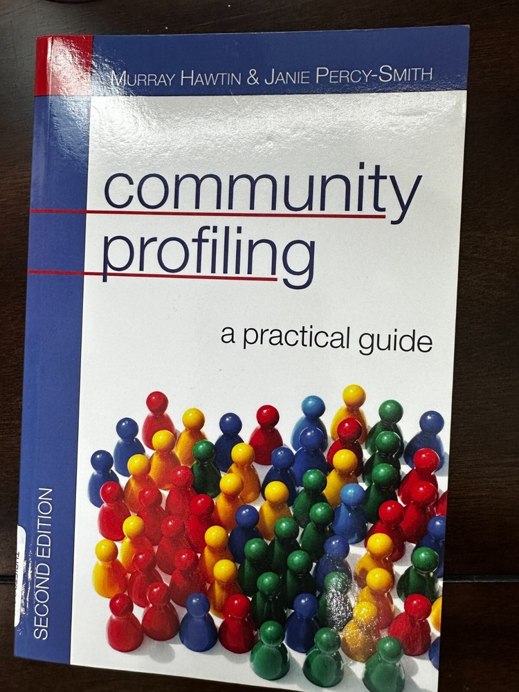 Community Profiling : A Practical Guide by Janie Percy-Smith and Murray…