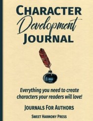 Character Development Journal: Everything you n- 9781729226742, paperback, Press