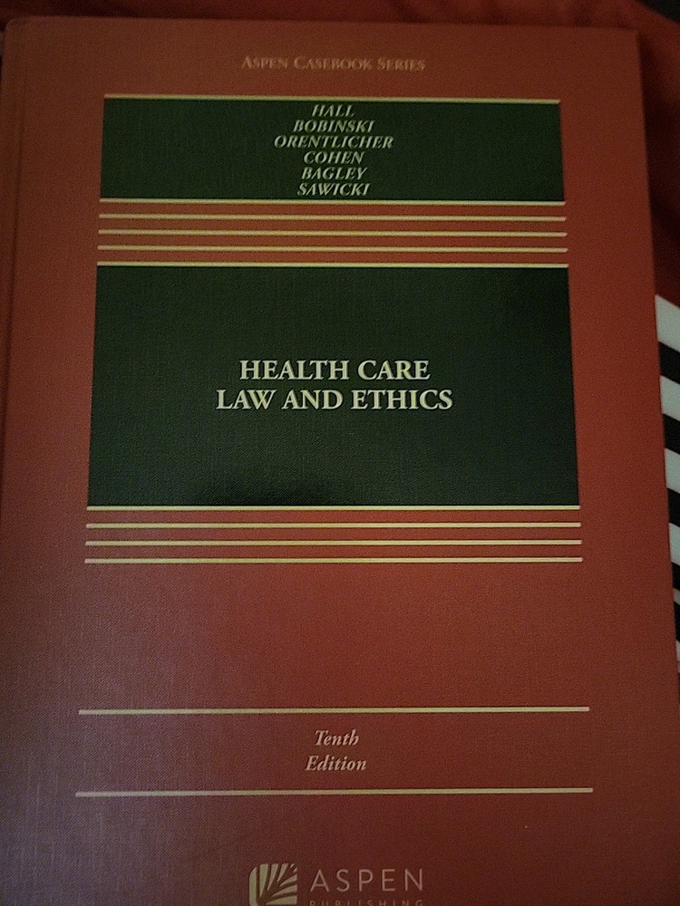 Health Care Law and Ethics 10th Edition