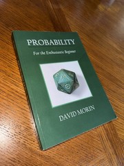 Probability : For the Enthusiastic Beginner by David Morin (2016, Trade…