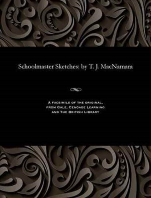 MacNamara – Schoolmaster Sketches by – New paperback or softback – X555z