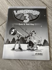 A Beka Language 3 Grammar Teacher Key for Work Text And Quiz And Test Key 5th Ed
