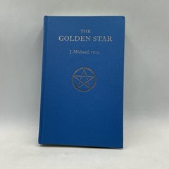 V RARE- The Golden Star J Michaud PhD Blue HC Nomad Press Mysticism Occult 2021