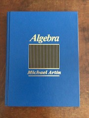 ALGEBRA By Michael Artin – Hardcover **Mint Condition**