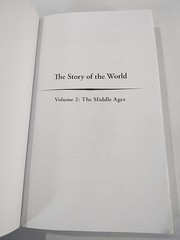 Story of the World Revised Edition Vol. 2: The Middle Ages by Susan Wise Bauer